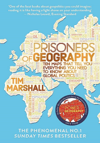 OG7-3 Prisoners of Geography by Tim Marshal