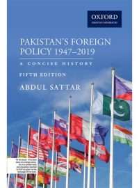 Pakistan's Foreign Policy by Abdul Sattar