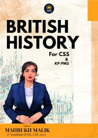 British History For CSS &KP-PMS By Maharukh Malik (7th Position-PAS)
