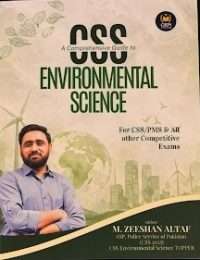 A Comprehensive Guide to Environmental Science for CSS/PMS